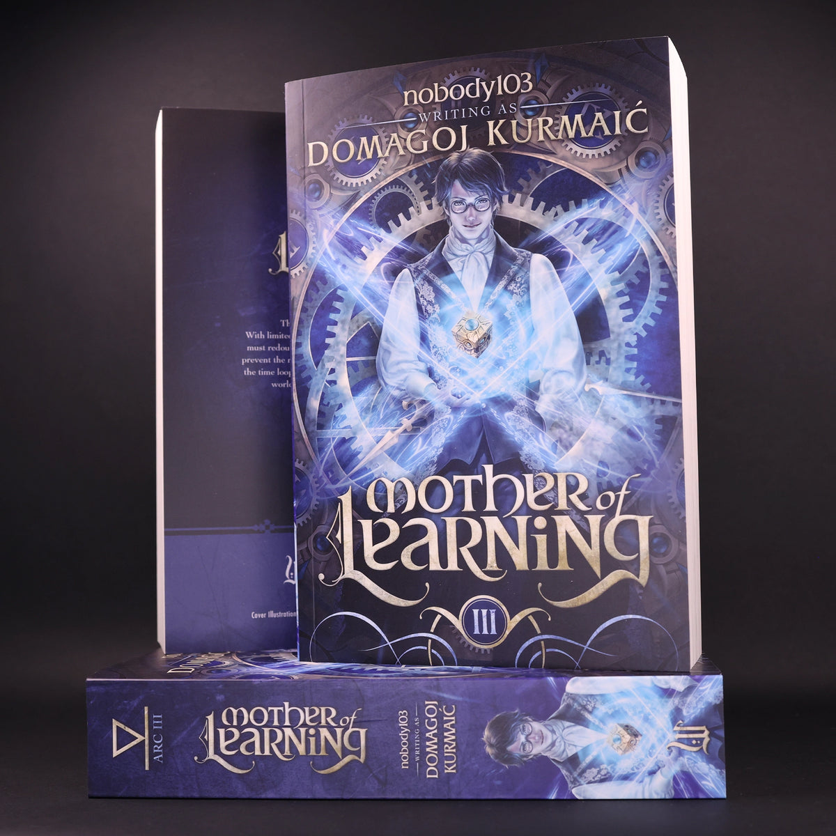 &#39;Mother of Learning: ARC 3&#39; Paperback